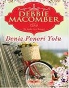 Debbie Macomber - Deniz Feneri Yolu