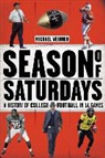 Michael Weinreb - Season of Saturdays