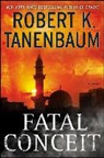 Robert K. Tanenbaum - Fatal Conceit