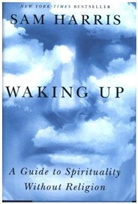 Sam Harris - Waking Up