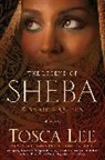 Tosca Lee - The Legend of Sheba