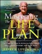 Jeffry S Life, Jeffry S. Life - Mastering the Life Plan