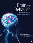 Bob Garrett, Bob L. Garrett - Brain & Behavior