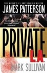 James Patterson, James/ Sullivan Patterson, Mark Sullivan - Private L.A.