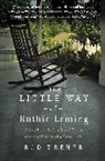 Rod Dreher - The Little Way of Ruthie Leming