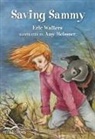 Eric Walters, Amy Meissner - Saving Sammy