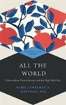 Lawrence A. Hoffman, Lawrence A. Hoffman, PhD Hoffman, Rabbi Lawrence A. Hoffman - All the World