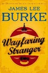 James Lee Burke - Wayfaring Stranger