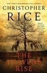 Christopher Rice - The Heavens Rise