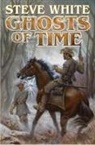 Steve White, David Jenkins Wohl - Ghosts of Time