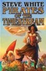 Steve White - Pirates of the Timestream