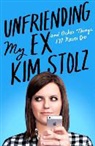 Kim Stolz - Unfriending My Ex