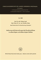 Walter Koch - Isolierung und Untersuchungen der Oxydeinschlüsse in unberuhigten und teilberuhigten Stählen