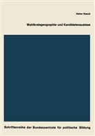 Heino Kaack - Wahlkreisgeographie und Kandidatenauslese