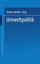 Marti Jänicke, Martin Jänicke - Umweltpolitik