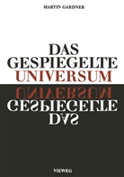 Martin Gardner - Das gespiegelte Universum