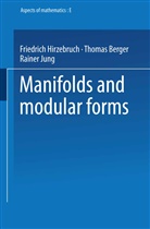 Friedrich Hirzebruch - Manifolds and Modular Forms