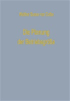 Walther Busse von Colbe - Die Planung der Betriebsgröße