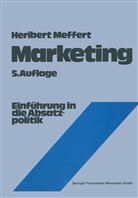Manfre Bruhn, Manfred Bruhn, Christop Burmann, Christoph Burmann, Manfred Kirchgeorg, Heriber Meffert... - Marketing