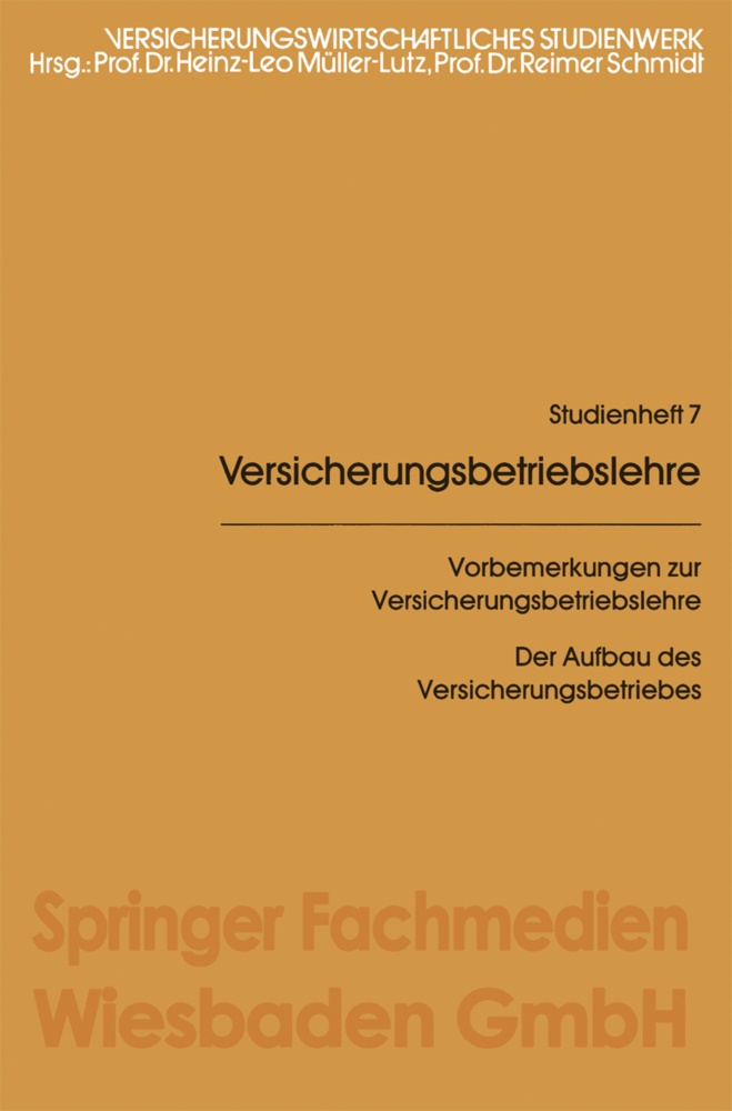 Heinz Leo Müller-Lutz - Vorbemerkungen zur Versicherungsbetriebslehre