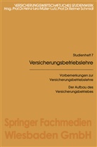 Heinz Leo Müller-Lutz - Vorbemerkungen zur Versicherungsbetriebslehre