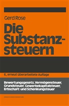 Gerd Rose - Die Substanzsteuern