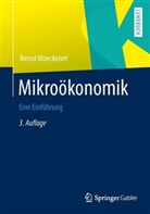 Bernd Woeckener - Mikroökonomik