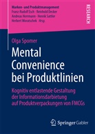 Olga Spomer - Mental Convenience bei Produktlinien