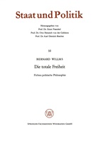Bernard Willms - Die totale Freiheit