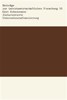 Gert Schemmann - Zielorientierte Unternehmensfinanzierung