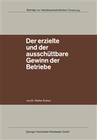 Walter Endres - Der erzielte und der ausschüttbare Gewinn der Betriebe