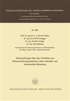 Ernst Ulric Dregger, Ernst Ulrich Dregger, Günth Geiger, Günther Geiger, Herwar Opitz, Herwart Opitz... - Untersuchungen über das Verhalten von Schwerwerkzeugmaschinen unter statischer und dynamischer Belastung