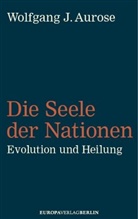 Wolfgang J Aurose, Wolfgang J. Aurose - Die Seele der Nationen