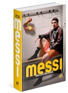 Guillem Balague, Guillem Balagu&eacute;, Lionel Messi - Messi