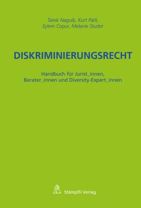 Eylem Copur, Eylem u a Copur, Tare Naguib, Tarek Naguib, Kur Pärli, … - Diskriminierungsrecht Handbuch für Jurist_innen, Berater_innen und Diversity-Expert_innen