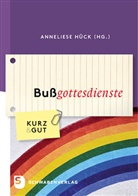 Annelies Hück, Anneliese Hück - Bußgottesdienste