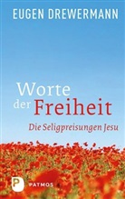 Eugen Drewermann - Worte der Freiheit