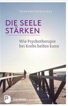Peter Herschbach, Pete Herschbach, Peter Herschbach - Die Seele stärken