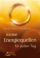 Kuhn Shimu, Sandy Taikyu Kuhn Shimu - Kleine Energiequellen für jeden Tag