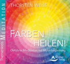 Thorsten Weiß, Thorsten Weiß - Farben heilen!, 1 Audio-CD (Hörbuch)
