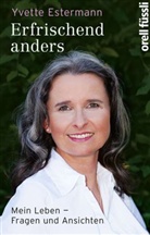 Yvette Estermann - Erfrischend anders