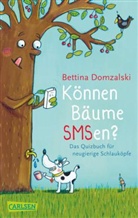 Bettina Domzalski, Stefanie Jeschke - Können Bäume smsen?
