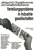 Jahrbuch für Sozialökonomie und Gesellschaftstheor, Kenneth A Loparo, Kenneth A. Loparo, Na Na - Verteilungsprobleme in Industriegesellschaften