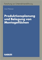 Uwe Petersen - Produktionsplanung und Belegung von Montagefl&auml;chen