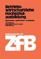 Hors Albach, Horst Albach - Betriebswirtschaftliche Hochschulausbildung