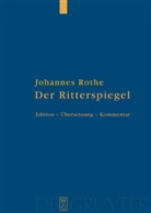 Johannes Rothe, Christop Huber, Christoph Huber, Kalning, Kalning, Pamela Kalning - Der Ritterspiegel