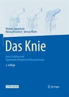 Ni Friederich, Niklau Friederich, Niklaus Friederich, Michae Jagodzinski, Michael Jagodzinski, W Müller... - Das Knie