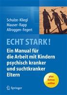 Marc Allroggen, Jörg M. Fegert, Katrin Kliegl, Katrin (Dipl. Ps Kliegl, Christine Mauser, Marianne Rapp... - Echt stark!