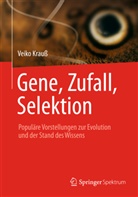 Veiko Krauß - Gene, Zufall, Selektion