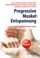 Jürgen Naeher- Zeiffer, Naeher-Zeiffe, Naeher-Zeiffer, Andre Naeher-Zeiffer, Andrea Naeher-Zeiffer, Jürgen Naeher-Zeiffer - Progressive Muskel-Entspannung